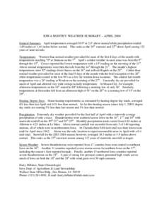 IOWA MONTHY WEATHER SUMMARY – APRIL 2004 General Summary. April temperatures averaged 50.9º or 2.4º above normal while precipitation totaled 1.89 inches or 1.44 inches below normal. This ranks as the 38th warmest and