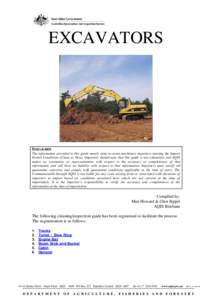 EXCAVATORS  DISCLAIMER The information provided in this guide merely aims to assist machinery importers meeting the Import Permit Conditions (Clean as New). Importers should note that this guide is not exhaustive and AQI