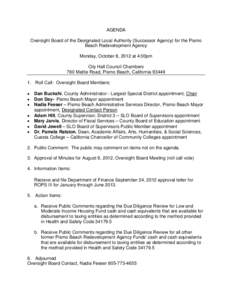 AGENDA Oversight Board of the Designated Local Authority (Successor Agency) for the Pismo Beach Redevelopment Agency Monday, October 8, 2012 at 4:00pm City Hall Council Chambers 760 Mattie Road, Pismo Beach, California 9