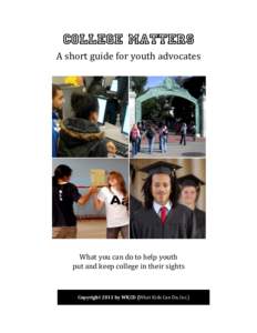 College matters A	
  short	
  guide	
  for	
  youth	
  advocates	
   	
    