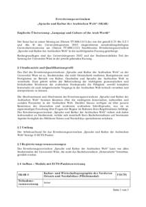 Erweiterungscurriculum „Sprache und Kultur der Arabischen Welt“ (SKAR) Englische Übersetzung: „Language and Culture of the Arab World“ Der Senat hat in seiner Sitzung am [Datum TT.MM.JJJJ] das von der gemäß §