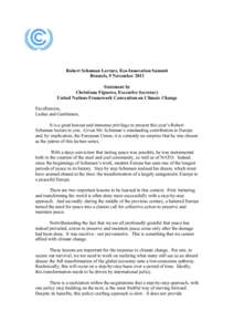 Climate change / Carbon finance / Environmental economics / Carbon dioxide / Kyoto Protocol / Green Climate Fund / Christiana Figueres / Economics of global warming / United Nations Climate Change Conference / Climate change policy / United Nations Framework Convention on Climate Change / Environment