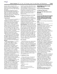 Federal Register / Vol. 79, No[removed]Tuesday, June 10, [removed]Rules and Regulations Submit written comments to the Division of Dockets Management (HFA– 305), Food and Drug Administration, 5630 Fishers Lane, Rm. 1061, 