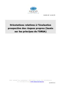 EIOPA CP[removed]FR  Orientations relatives à l’évaluation prospective des risques propres (basée sur les principes de l’ORSA)