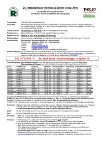 24. Internationaler Rennsteig-Junior-Cross 2016 der Sparkasse Arnstadt-Ilmenau im Rahmen des 44. GutsMuths-Rennsteiglaufes Veranstalter: Ausrichter: