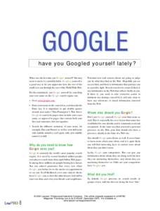 GOOGLE: have you Googled yourself lately?