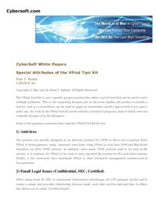 Cybersoft.com  CyberSoft White Papers Special Attributes of the VFind Tool Kit Peter V. Radatti CyberSoft, Inc.