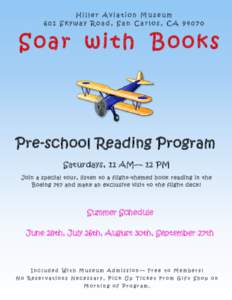 Hiller Aviation Museum 601 Skyway Road, San Carlos, CA[removed]Soar with Books  Pre-school Reading Program