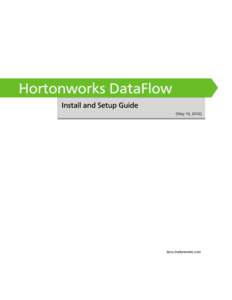 Hortonworks DataFlow - Install and Setup Guide