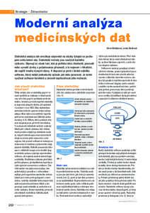 IT Strategie > Zdravotnictví  Moderní analýza medicínských dat Silvie Bělášková, Lenka Blažková