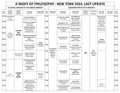 A NIGHT OF PHILOSOPHY - NEW YORK 2015: LAST UPDATE CULTURAL SERVICES OF THE FRENCH EMBASSY TIME (PM)  ALBERTINE