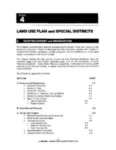 I-AND USE PLAl.l and SPEGIALDISTRIGTS  This Chapterrecommendsa physicalarrangementfor growth.lt has been basedon the elementsof Chapter3: Basisfor the Land Use Plan and works togetherwith Chapter5: DevelopmentReview Guid