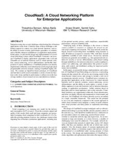 CloudNaaS: A Cloud Networking Platform for Enterprise Applications Theophilus Benson, Aditya Akella University of Wisconsin–Madison  ABSTRACT