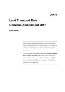 Draft Land Transport Rule: Omnibus Amendment 2011