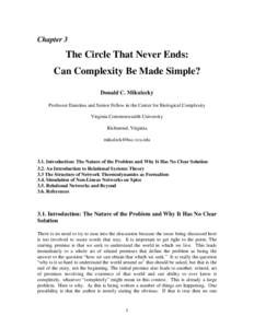 The circle that never ends:Can complexity be made simple