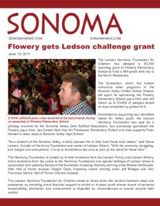 SONOMANEWS.COM  SONOMAMAG.COM Flowery gets Ledson challenge grant June 13, 2011