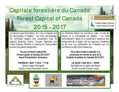 Capitale forestière du Canada Forest Capital of CanadaConstance Lake First Nation, the Town of Hearst and