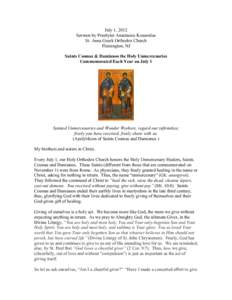 Eastern Orthodox Church / Gift / July 1 / Christianity / Saints Cosmas and Damian / Unmercenaries