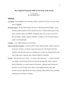 1  The Council of Clermont[removed]in The Deeds of the Franks A Case Study By Scott Mauer, M.A. Definitions