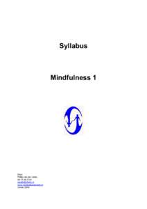 Syllabus  Mindfulness 1 Door: Philip van der Linde