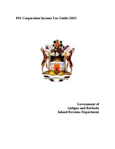 F01 Corporation Income Tax Guide[removed]Government of Antigua and Barbuda Inland Revenue Department