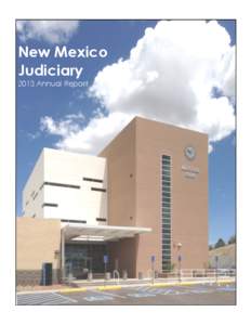 New Mexico Judiciary 2013 Annual Report 1