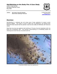 Heli-Mulching on the Darby Fire: A Case Study USDA Forest Service Stanislaus National Forest May[removed]Authors: