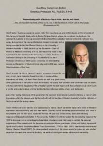 Geoffrey Curgenven Bolton Emeritus Professor, AO, FASSA, FAHA Remembering with affection a fine scholar, teacher and friend. … they will maintain the fabric of the world; And in the handiwork of their craft is their pr