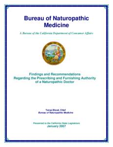 Findings and Recommendations Regarding the Prescribing and Furnishing Authority of a Naturopathic Doctor