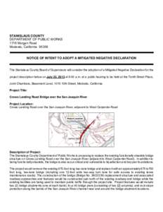 STANISLAUS COUNTY DEPARTMENT OF PUBLIC WORKS 1716 Morgan Road Modesto, California[removed]NOTICE OF INTENT TO ADOPT A MITIGATED NEGATIVE DECLARATION