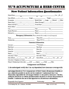 YUS ACUPUNCTURE & HERB CENTER New Patient Information Questionnaire Patient Name ________________________________________________________________ Sex: __M, __F First  MI