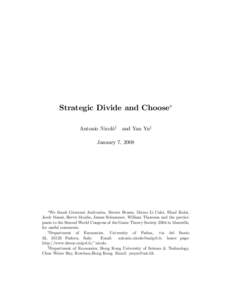 Strategic Divide and Choose∗ Antonio Nicolò† and Yan Yu‡  January 7, 2008
