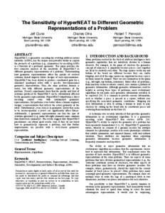 The Sensitivity of HyperNEAT to Different Geometric Representations of a Problem Jeff Clune Charles Ofria