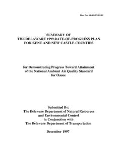 Doc. No[removed]  SUMMARY OF THE DELAWARE 1999 RATE-OF-PROGRESS PLAN FOR KENT AND NEW CASTLE COUNTIES