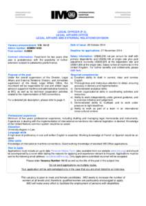 LEGAL OFFICER (P.3), LEGAL AFFAIRS OFFICE LEGAL AFFAIRS AND EXTERNAL RELATIONS DIVISION Vacancy announcement: V.N[removed]Admin number: ADMIN[removed]Post number: 5-2929