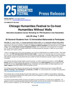 PRESS CONTACT: Anna Marie Wilharm,  FOR IMMEDIATE RELEASE Chicago Humanities Festival to Co-host Humanities Without Walls