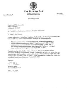 THE FLORIDA BAR JOHN F. HARNESS, JR. 651 EAST JEFFERSON STREET TALLAHASSEE, FL[removed]