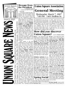 Message from the President By Christopher Taylor President Union Square Association