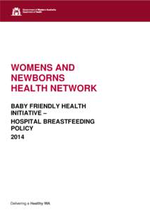 WOMENS AND NEWBORNS HEALTH NETWORK BABY FRIENDLY HEALTH INITIATIVE – HOSPITAL BREASTFEEDING