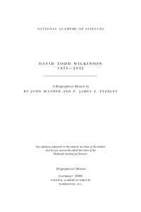 national academy of sciences  david todd wilkinson 1935—2002  A Biographical Memoir by