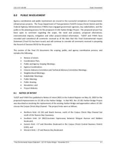 Environmental impact statement / Record of Decision / National Environmental Policy Act / Port of Corpus Christi / Texas Department of Transportation / Metropolitan planning organization / Endangered Species Act / Impact assessment / Environment / Government