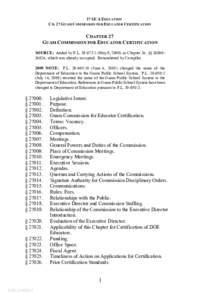 17 GCA EDUCATION CH. 27 GUAM COMMISSION FOR EDUCATOR CERTIFICATION CHAPTER 27 GUAM COMMISSION FOR EDUCATOR CERTIFICATION SOURCE: Added by P.L[removed]:1 (May 9, 2008) as Chapter 26, §§ [removed], which was already occu