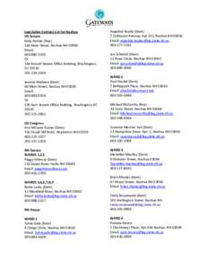 Legislative Contact List for Nashua US Senate Kelly Ayotte (Rep) 144 Main Street, Nashua NH[removed]Email: [removed]