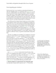 Proof, beliefs, and algorithms through the lens of sum-of-squares  1 From integrality gaps to hardness We have seen how we can transform computational hardness results into integrality gaps. In a surprising work Raghaven