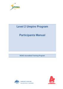 Level 2 Umpire Program Participants Manual NOAS Accredited Training Program  Table of Contents