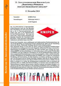 33. Innovationsdrehscheibe Bergisches Land „Traditionelle Werkzeuge innovativ für die Zukunft gestalten“ 13. November 2014 Veranstalter: