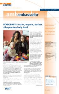 Volume 25 • Issue 1 • Spring[removed]BOBOBABY: frozen, organic, Kosher, allergen-free baby food All BOBOBABY products are guaranteed to be free of the top nine allergens found