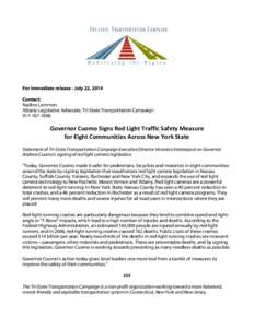 For immediate release - July 22, 2014 Contact: Nadine Lemmon Albany Legislative Advocate, Tri-State Transportation Campaign[removed]