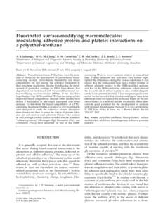 Fluorinated surface-modifying macromolecules: modulating adhesive protein and platelet interactions on a polyether-urethane A. R. Jahangir,1 W. G. McClung,2 R. M. Cornelius,2 C. B. McCloskey,1 J. L. Brash,2 J. P. Santerr