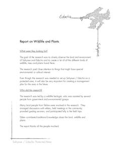 Report on Wildlife and Plants What were they looking for? The goal of the research was to closely observe the land and environment of Sahyoue and Edacho and to create a list of all the different kinds of wildlife, trees 